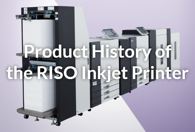 RISO Inkjet Product History